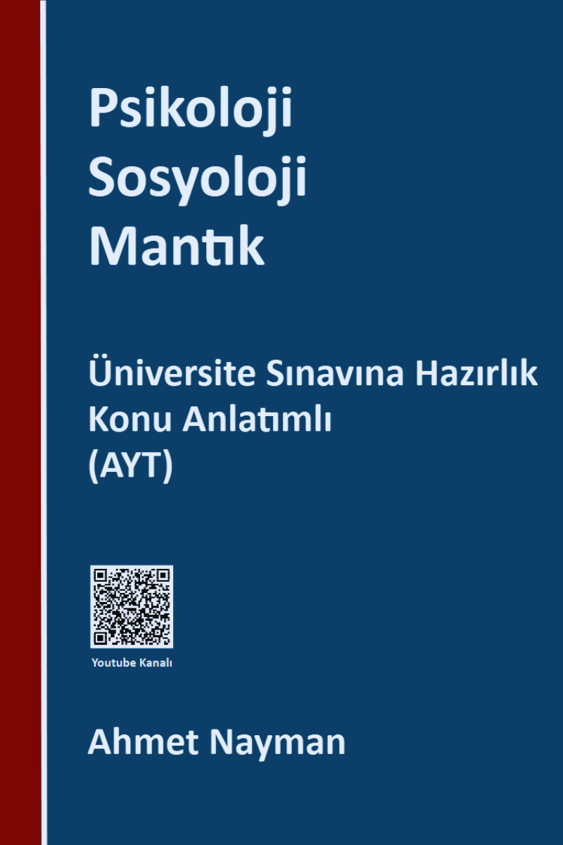 PSİKOLOJİ SOSYOLOJİ MANTIK Konu Anlatımlı Soru Kitabı (AYT)